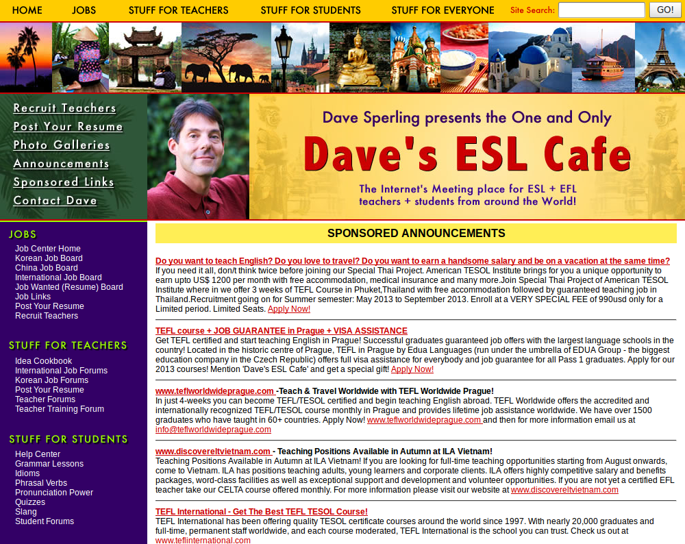 Dave's ESL Cafe: Work Abroad Resource for English Teachers Dave's ESL Cafe: Work Abroad Resource for English Teachers